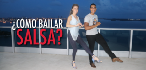 ¿Cómo bailar Salsa?