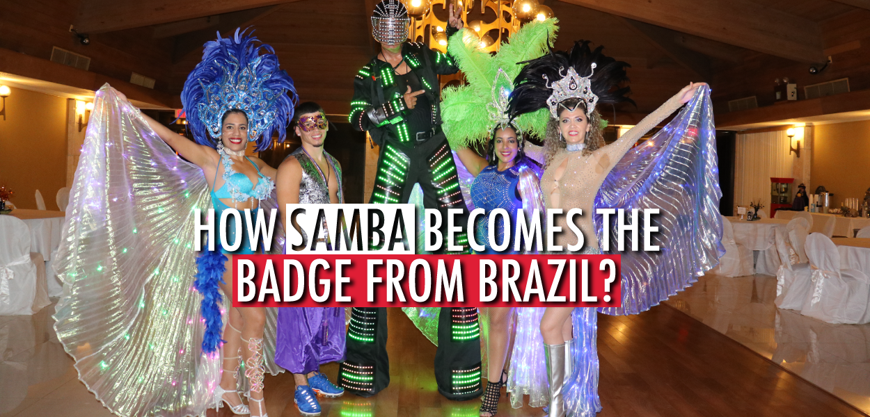 How Samba Dance Becomes The Badge From Brazil? | 365 Steps